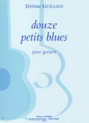 Douze Petits Blues : Pour Guitare.