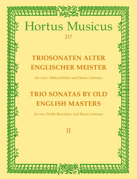 Triosonaten Alter Englischer Meister, Heft 2 : For Two Treble Recorders and Basso Continuo.
