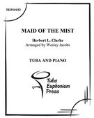 Maid Of The Mist : For Tuba and Piano / arranged by Wesley Jacobs.