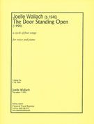Door Standing Open : A Cycle of Four Songs For Voice and Piano (1990).