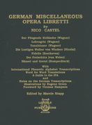 German Miscellaneous Opera Libretti.