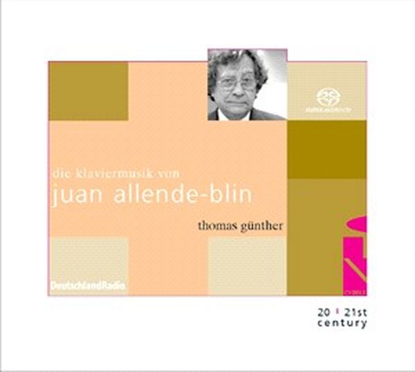 Klaviermusik von Juan Allende-Blin / Thomas Günther, Piano.