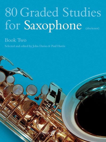 80 Graded Studies For Saxophone, Book 2 / edited by John Davies.