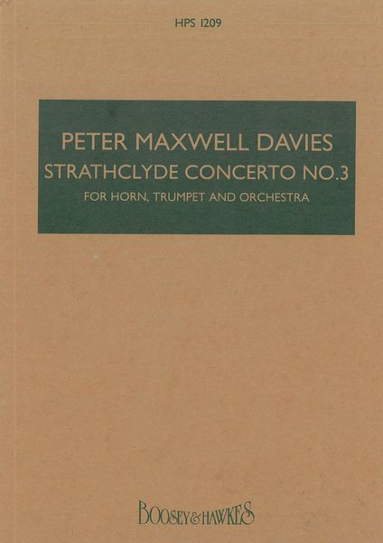 Strathclyde Concerto No. 3 : For Horn, Trumpet And Orchestra.