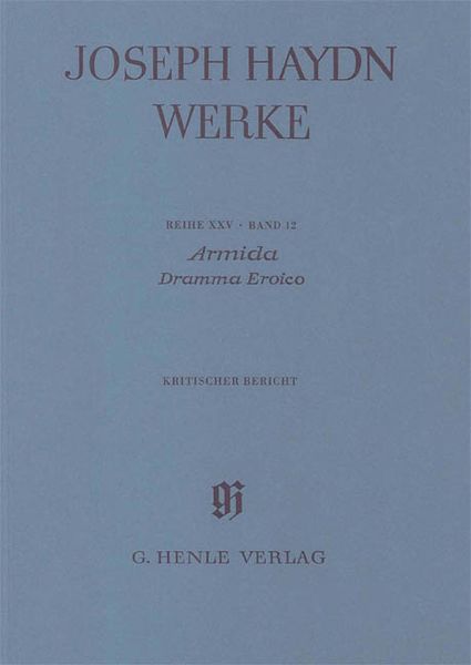 Armida : Dramma Eroico / Kritischer Bericht Verfasst Von Silke Schloen.