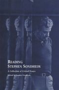 Reading Stephen Sondheim : A Collection Of Critical Essays; Ed. by Sandor Goodhart.