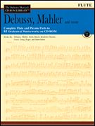 Orchestra Musician's CD-ROM Library, Vol. 2 : Debussy, Mahler and More - Flute.