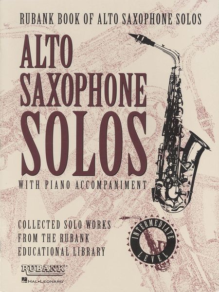 Alto Saxophone Solos With Piano Accompaniment : Intermediate Level.
