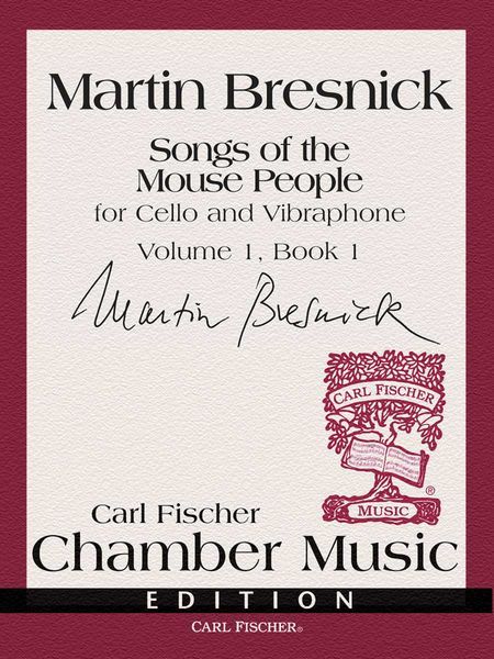 Songs Of The Mouse People : For Cello and Vibraphone - Vol. 1, Book 1.