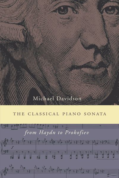 Classical Piano Sonata : From Haydn To Prokofiev.