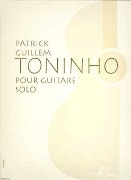 Toninho : Pour Guitare Solo.