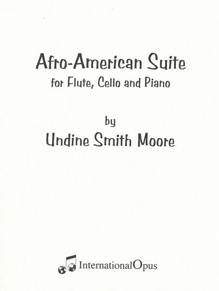 Afro-American Suite : For Flute, Cello and Piano.