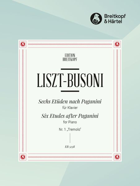 Liszt-Paganini Etudes : Tremolo G-Moll, Etude Nr. 1. Busoni-Verz. B 75.