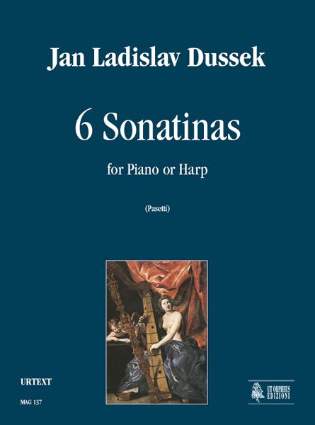 6 Sonatine : Per Pianoforte O Arpa / edited by Anna Pasetti.