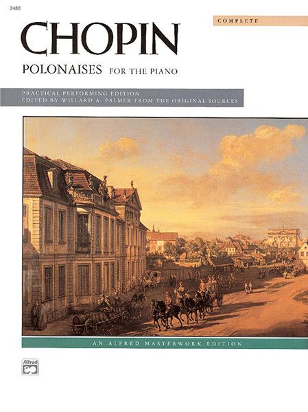 Polonaises (Complete) : For Piano.
