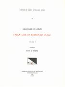 Tablature Of Keyboard Music (1540), Vol. 5 : Dances, Polish Songs, Untitled & Unidentified Works.