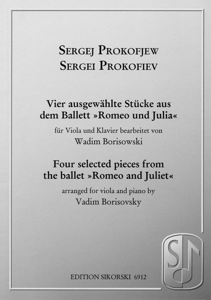Four Selected Pieces From The Ballet Romeo & Juliet : For Viola & Piano / arr. by Vadim Borisovsky.