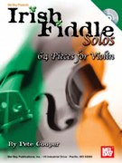 Irish Fiddle Solos : 64 Pieces For Violin.