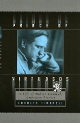 Prince Of Virtuosos : A Life Of Walter Rummel, American Pianist.