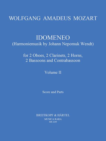 Idomeneo (Harmoniemusik by Johann Nepomuk Wendt) - Vol. 2.