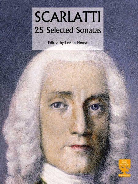 25 Selected Sonatas : For Piano / edited by Leann House.