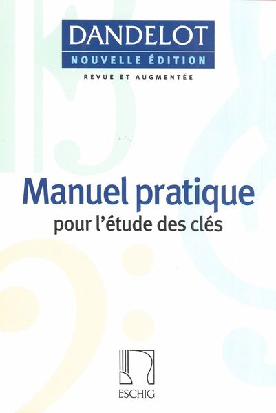 Manuel Pratique (New Edition) : Vocal Technique.