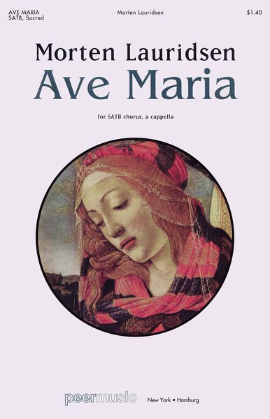 Ave Maria : For SATB Choir Unaccompanied.