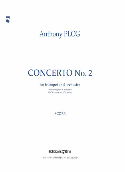 Concerto No. 2 : For Trumpet and Orchestra.