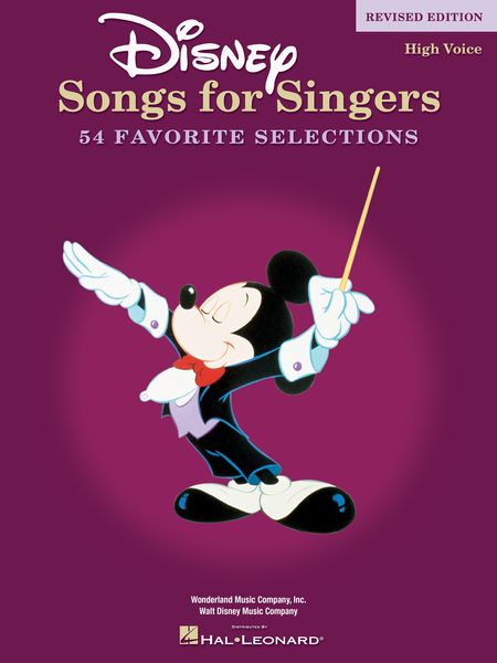 Disney Songs For Singers - 54 Favorite Selections : High Voice - Revised Edition.