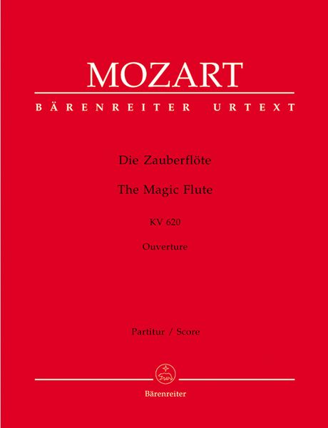 Magic Flute, K. 620 : Overture / edited by Gernot Gruber and Alfred Orel.