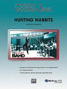 Hunting Wabbits : For Large Jazz Ensemble.