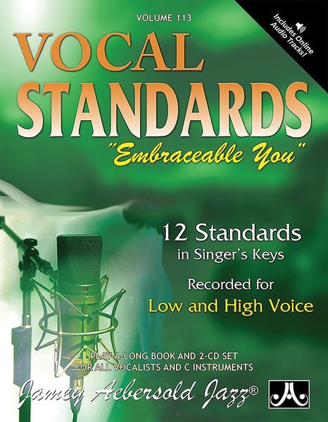 Embraceable You : Vocal Standards - For Low and High Voice.