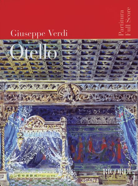 Otello : Dramma Lirico In Quattro Atti - Italian Text.