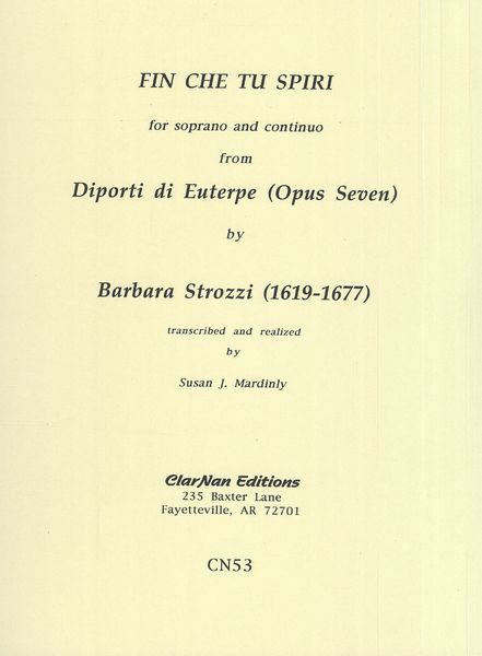 Fin Che Tu Spiri : For Soprano and Continuo - From Diporti Di Euteerpe (Opus Seven).