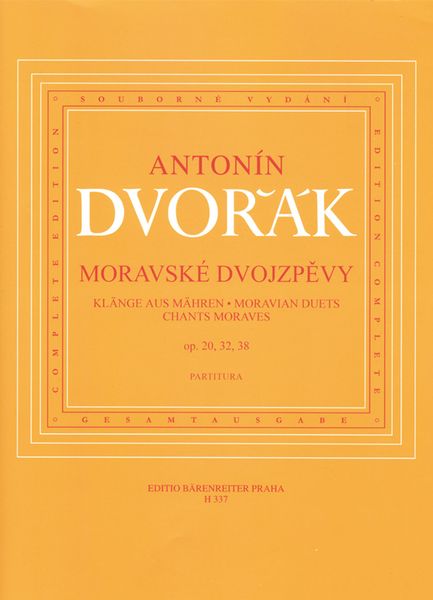 Moravian Duets, Op. 20, 32 and 38 : For Voice and Piano.