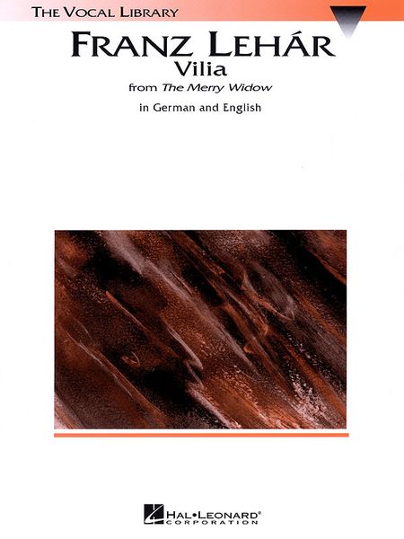 Vilia From The Merry Widow (German/English) : For Voice and Piano.