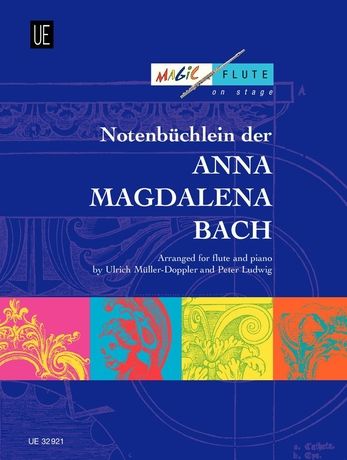 Notebook der Anna Magdalena Bach : arranged For Flute and Piano.