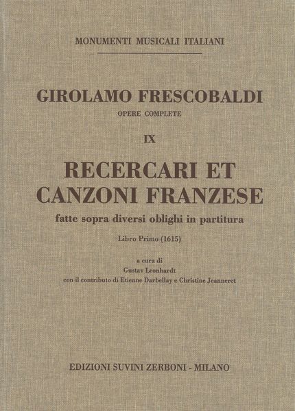 Ricercari Et Canzoni Franzese, Fatte Sopra Diversi Oblighi In Partitura : Libro Primo (1615).