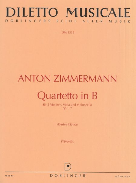 Quartetto In B : Für 2 Violinen, Viola Und Violoncello, Op. 3/2 / edited by Darina Mudra.