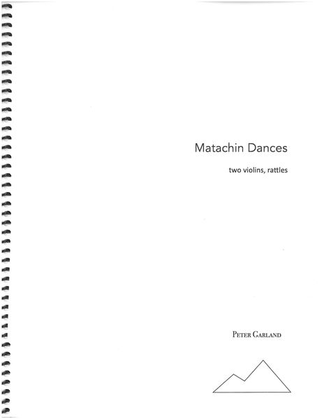 Matachin Dances : For Two Violins and Gourd Rattles.