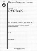 Slavonic Dances, Op. 46, Nos. 5-8 : For Orchestra / Ed. by Otakar Sourek.
