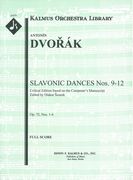 Slavonic Dances, Op. 72, Nos. 1-4 : For Orchestra / Ed. by Otkar Sourek.