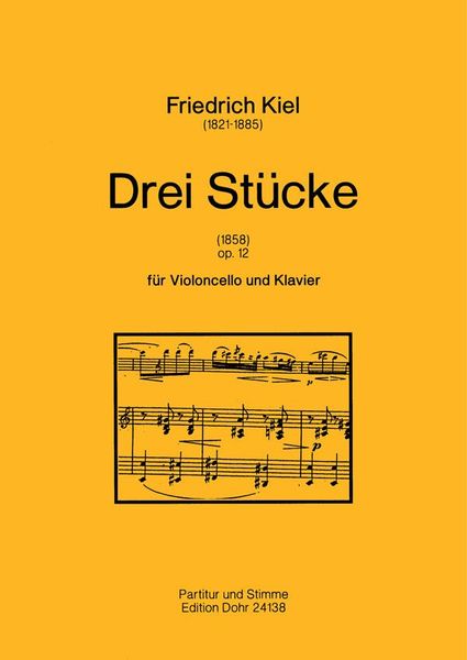 Drei Stücke, Op. 12 : Für Violoncello und Klavier (1858).