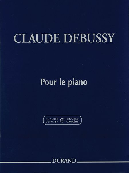 Pour le Piano / edited by Roy Howat.