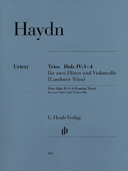 Trios Hob. IV:1-4 (London Trios) : For Two Flutes and Violoncello / edited by Andreas Friesenhagen.