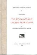 Six Anonymous l'Homme Armé Masses In Naples, Biblioteca Nazionale, MS VI E 40.