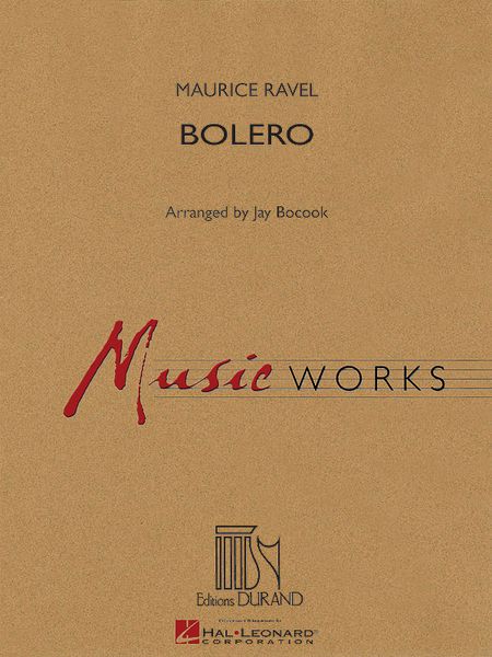 Bolero : For Band / arranged by Jay Bocook.