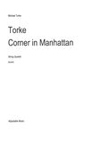 Corner In Manhattan : For String Quartet.