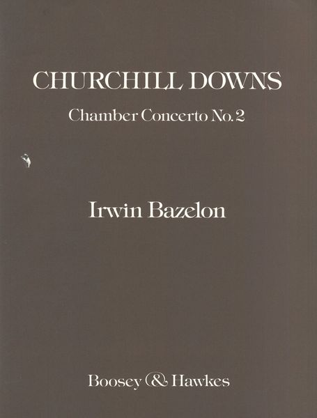 Churchill Downs : Chamber Concerto No. 2.