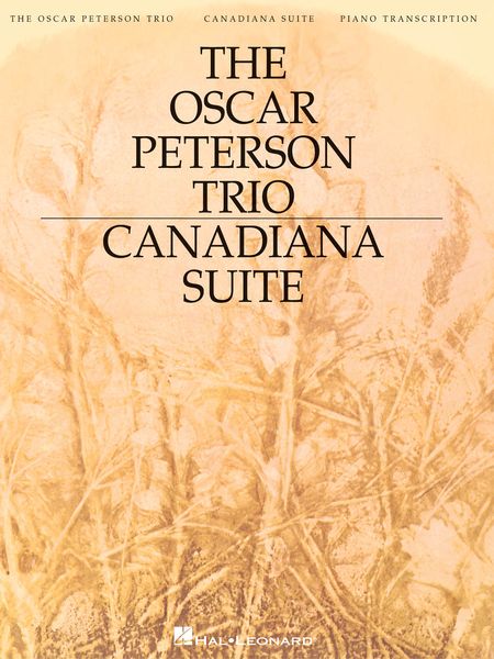 Canadiana Suite : Transcription For Piano.